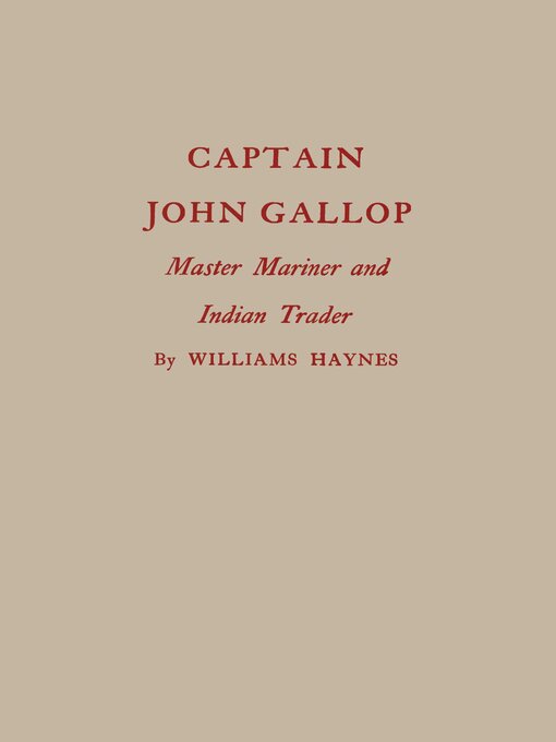 Title details for Captain John Gallop by Williams Haynes - Wait list